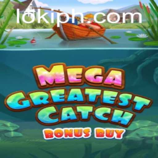 Dive into the Excitement of MegaGreatestCatchBonusBuy at Loki Casino